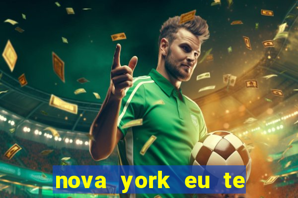 nova york eu te amo download